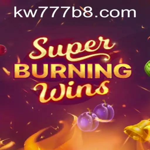 Descubra o Mundo Empolgante de SuperBurningWins com kw777